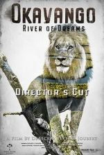 Watch Okavango: River of Dreams - Director's Cut Alluc