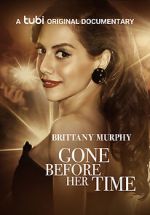 Watch Gone Before Her Time: Brittany Murphy Alluc