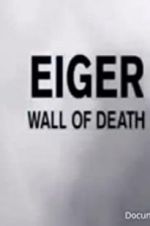 Watch Eiger: Wall of Death Alluc