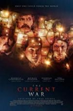 Watch The Current War: Director\'s Cut Alluc