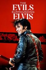 The Evils Surrounding Elvis alluc