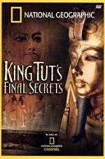 Watch National Geographic: King Tut\'s Final Secrets Alluc
