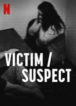Watch Victim/Suspect Online Alluc
