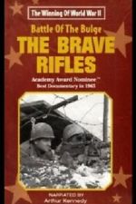 Watch The Battle of the Bulge... The Brave Rifles Online Alluc
