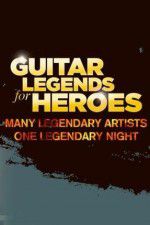 Watch Guitar Legends for Heroes Alluc