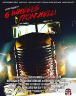 Watch 6 Wheels from Hell! Projectfreetv