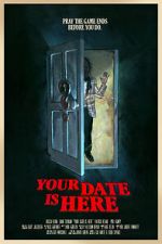 Watch Your Date Is Here (Short 2017) Online Alluc
