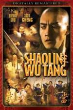 Watch Shao Lin And Wu Dang Alluc