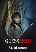 Watch Guess Who Online Alluc