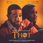 Watch T.H.O.T. Therapy: A Focused Fylmz and Git Jiggy Production Alluc