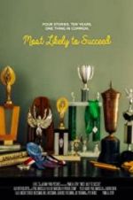Watch Most Likely to Succeed Alluc