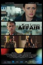 Watch The Kate Logan Affair Online Alluc