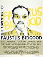Watch The Adventure of Faustus Bidgood Online Alluc