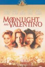 Watch Moonlight and Valentino Alluc