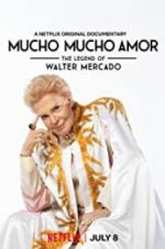 Watch Mucho Mucho Amor: The Legend of Walter Mercado Alluc