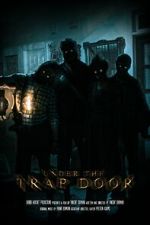 Watch Under the Trap Door (Short 2023) Online Alluc