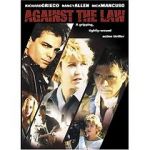 Watch Against the Law Online Alluc