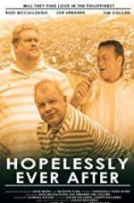 Watch Hopelessly Ever After Alluc