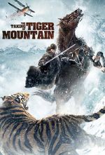 Watch The Taking of Tiger Mountain Online Alluc