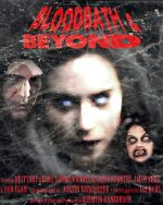 Watch Bloodbath & Beyond Online Alluc