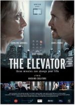 Watch The Elevator: Three Minutes Can Change Your Life Online Alluc