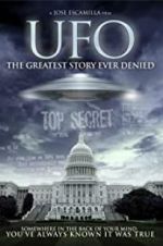 Watch UFO: The Greatest Story Ever Denied Online Alluc