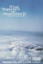 Watch What Happened on September 11 Alluc