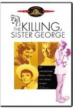 Watch The Killing of Sister George Alluc