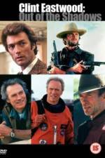 Watch American Masters Clint Eastwood Out of the Shadows Alluc