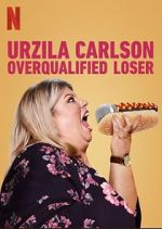 Watch Urzila Carlson: Overqualified Loser (TV Special 2020) Online Alluc