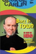 Watch George Carlin: Back in Town Online Alluc
