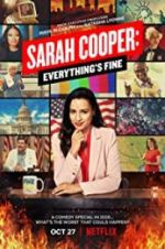 Watch Sarah Cooper: Everything\'s Fine Alluc