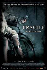 Watch Frgiles (Fragile) Online Alluc