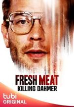 Watch Fresh Meat: Killing Dahmer (TV Special 2023) Online Alluc