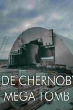 Watch Inside Chernobyl\'s Mega Tomb Alluc