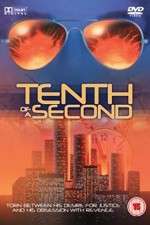 Watch Tenth of a Second Alluc