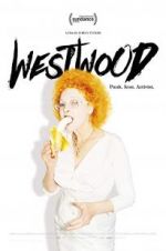 Watch Westwood: Punk, Icon, Activist Alluc