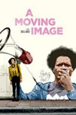 Watch A Moving Image Alluc