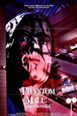 Watch Phantom of the Mall: Eric\'s Revenge Online Alluc