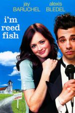 Watch I'm Reed Fish Movie25