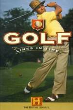 Watch Golf Links in Time Alluc
