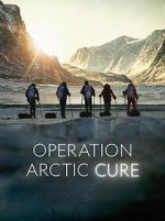 Watch Operation Arctic Cure Online Alluc