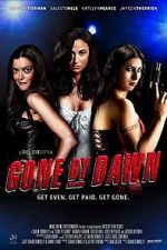 Watch Gone by Dawn Online Alluc