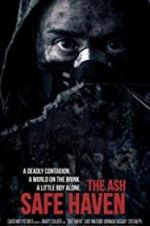 Watch The Ash: Safe Haven Alluc