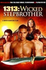 Watch 1313: Wicked Stepbrother Online Alluc
