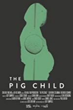 Watch The Pig Child Alluc