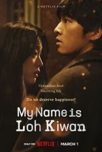 Watch My Name Is Loh Kiwan Online Alluc