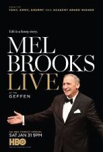 Watch Mel Brooks Live at the Geffen (TV Special 2015) Online Alluc