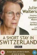 Watch A Short Stay in Switzerland Online Alluc