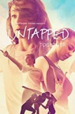 Watch Untapped Together Alluc